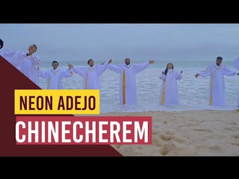 CHINECHEREM (official Music Video) Touching Video by NEON ADEJO