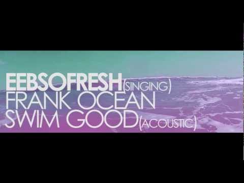 Ebrahim - Swim Good (Acoustic) - [HD]