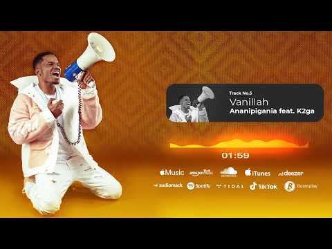 Vanillah feat K2ga - Ananipigania {Track No.5}