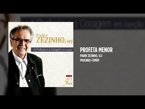 Profeta Menor - Padre Zezinho