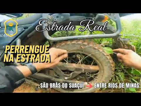 Estrada Real de moto. Um arame farpado... São Brás do Suaçuí até Entre Rios de Minas... ✨"EP10