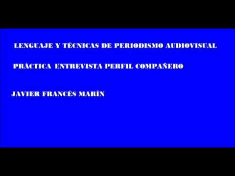 LTPA PRACTICA PIEZA RADIOFONICA PERFIL JAVIER FRANCES