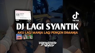 Download lagu DJ LAGI SYANTIK || aku lagi manja lagi pengen dimanja pengen berduaan dengan YANG  VIRAL DITIKTOK mp3