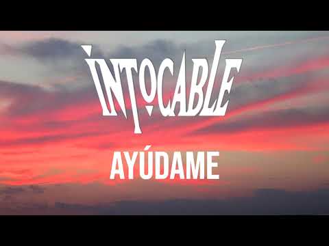 Ayudame - Intocable