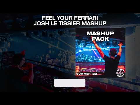 Ferrari VS Feel Your Love (James Hype, Dimitri Vegas & Like Mike) [Josh Le Tissier Mashup]