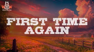 Jason Aldean, Kelsea Ballerini - First Time Again (Lyrics)