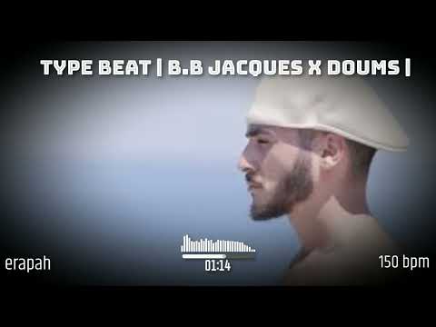 type beat | B.B jacques x DOUMS | 150 bpm