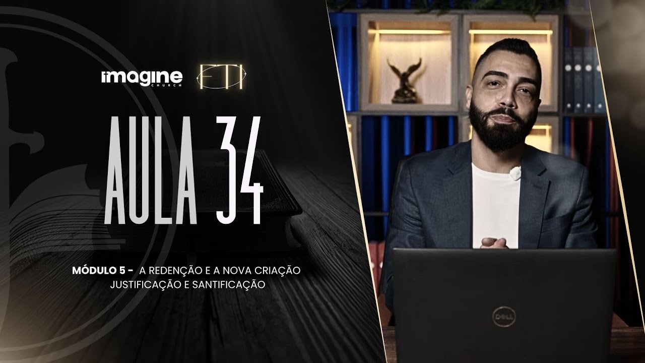 Aula 34 | Formação Teológica Imagine | Cézar Damasceno