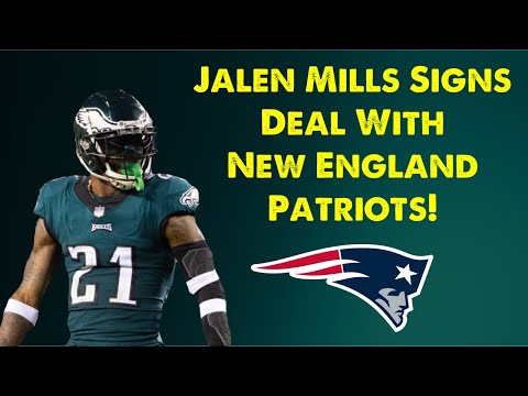 Jalen Mills Signs 4 Year Deal With Patriots l Change Was Needed , Well Miss You Green Goblin l Rant