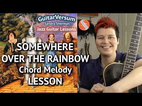Somewhere Over The Rainbow Guitar Lesson Chord Melody