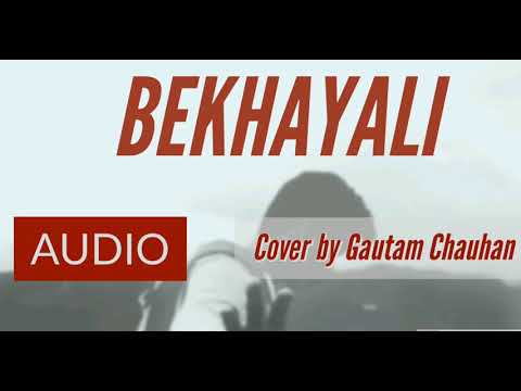 Gautam Singh Chauhan Bekhayali