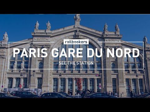 See the Station with Railbookers: Paris Gare du Nord
