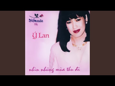Thể hiện bởi Ý Lan