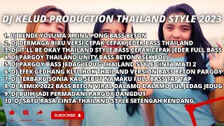 Download lagu DJ KELUD PRODUCTION THAILAND STYLE 2023 mp3