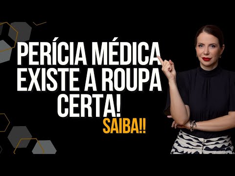 VÁ COM A ROUPA CERTA NA PERÍCIA! #inss #beneficioprevidenciario