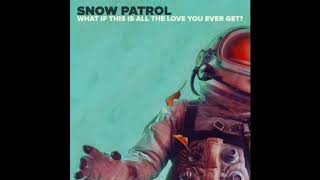 Snow Patrol - What If This Is All The Love You Ever Get (Bassgainer Hands Up Remix Bootleg)