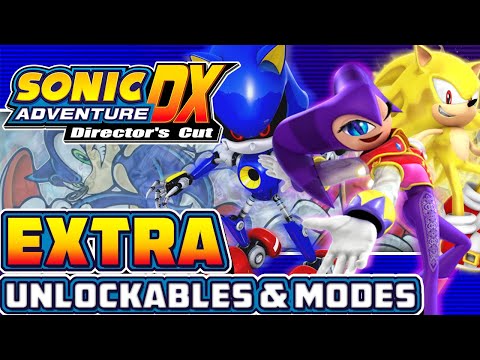 Sonic Adventure DX: Director's Cut - EXTRA! - Part 12: Metal Sonic, Super Sonic, & Other Modes!