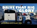 Drive That Rig to Glory