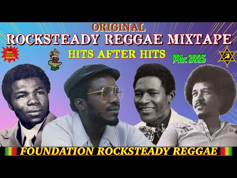 Rocksteady Reggae Mix 2025! Delroy Wilson, Phyllis Dillon, Jimmy London,Pat Kelly,Derrick Harriott++
