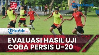 Persis Hari Ini: Evaluasi seusai Dua Laga Uji Coba Persis Solo U-20 yang Belum Hasilkan Kemenangan