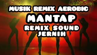 Download lagu musik aerobik remix terviral... mp3