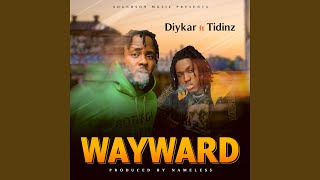 WAYWARD Music Video