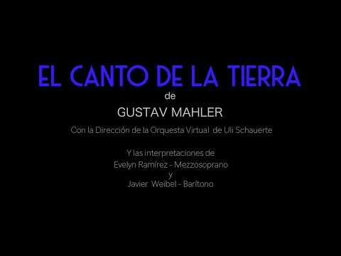 MAHLER »Das Lied von der Erde« TV movie J.Weibel & E.Ramírez (voc) Uli SCHAUERTE (virtual orchestra)