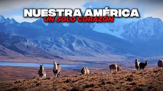 NUESTRA AMÉRICA UN SOLO CORAZON