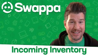 How to use Swappa Incoming Inventory