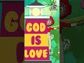 Praise Him All Of His Creation God Is Love God Is Love ️ 3littlewords Ytshorts