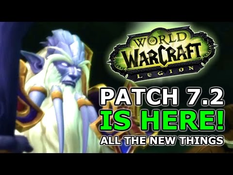 Patch 7.2 Is Here! All The New Things In The Tomb Of Sargeras | World of Warcraft Legion