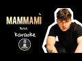 Mammamì - Petit - KARAOKE AG