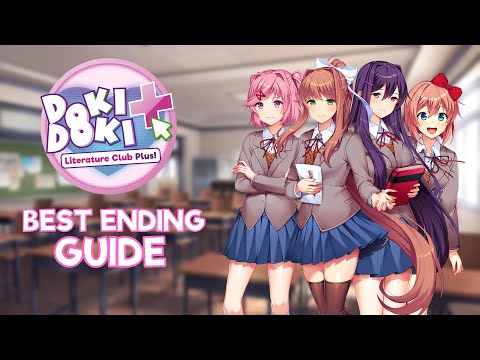 How to get the BEST ENDING in Doki Doki Literature Club Plus! [Full Ending Walkthrough]
