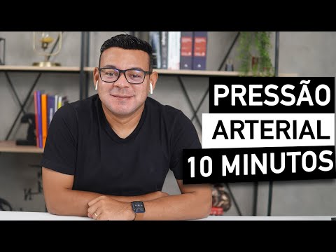 TUDO SOBRE PRESSÃO ARTERIAL EM 10 minutos
