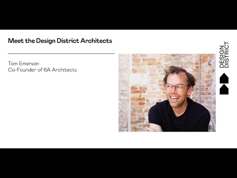 Meet Tom Emerson, Co-Founder of 6a Architects
