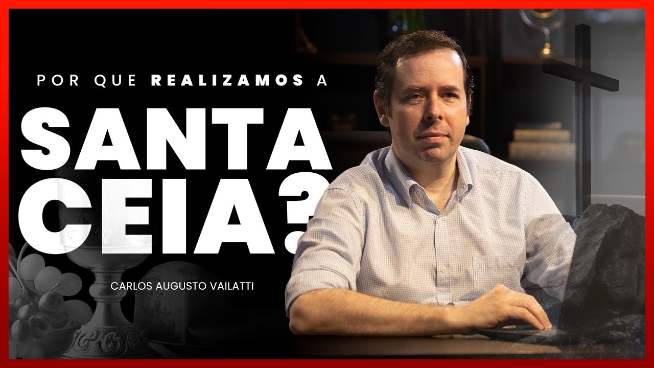 AULA ESPECIAL: SANTA CEIA | ACADEMIA DE PREGADORES