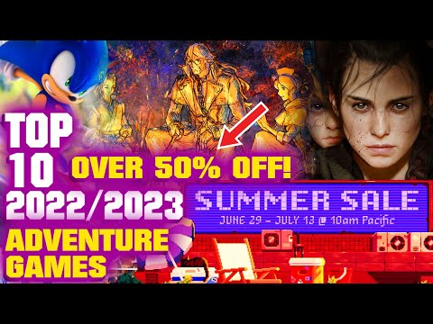 Steam SUMMER Sale 2023 - Top 10 Adventure Games to Buy! [Over 50% OFF!]