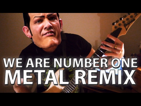 We are Number One but it's a Metal remix...