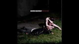 Mister Heavenly - Diddy Eyes