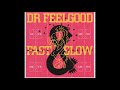 Dr  Feelgood -  Bums rush