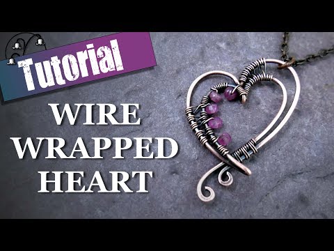 Wire Wrapped Heart Pendant - Jewellery Tutorial