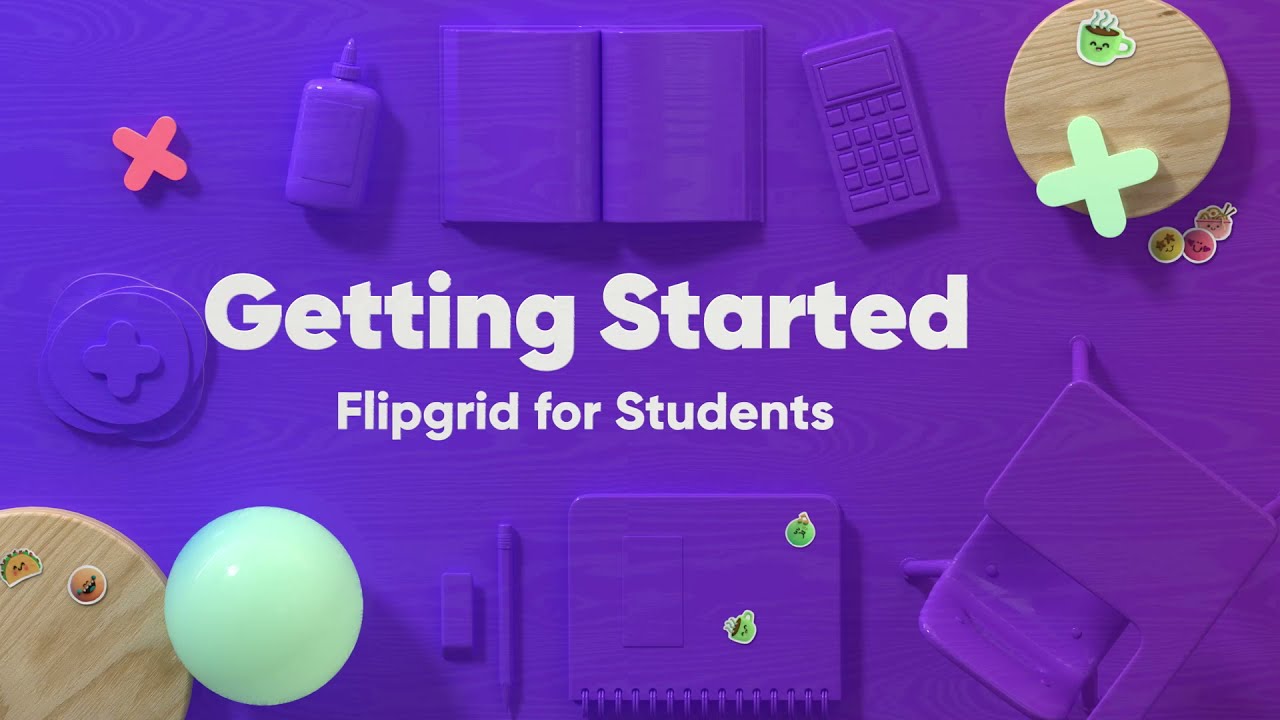Students: Getting Started with Flipgrid