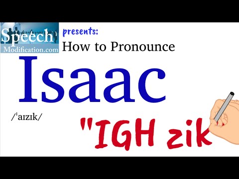 How to Pronounce Isaac