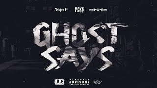 Styles P Ft Dave East & Nino Man - Ghost Says (2018 New CDQ) @therealstylesp @DaveEast @ImNinoMan
