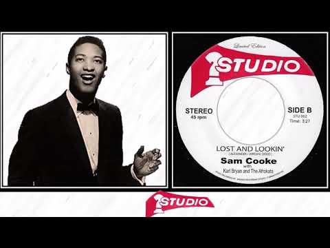 Sam Cooke  *  Lost And Lookin'