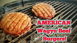 American Wagyu Burgers!