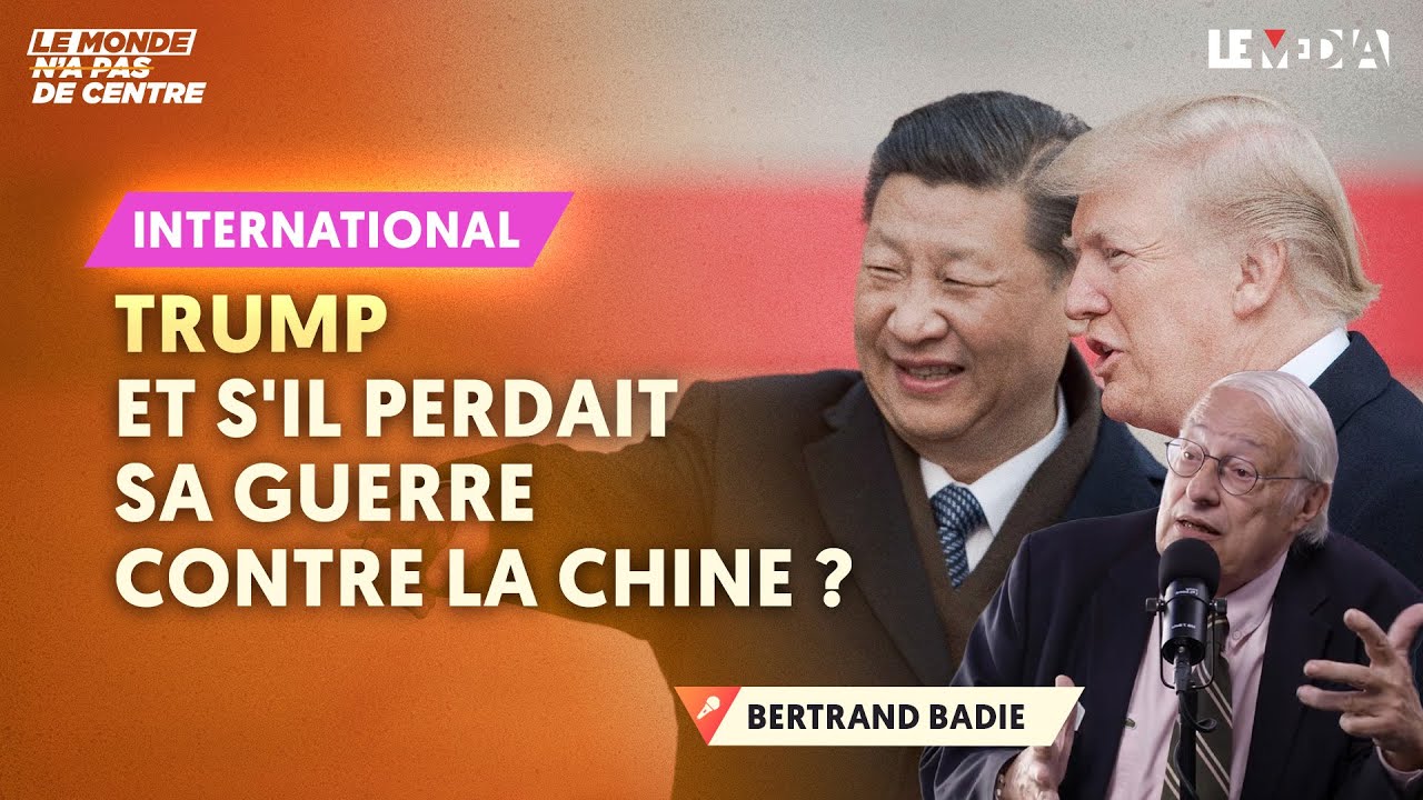 TRUMP : ET S'IL PERDAIT SA GUERRE CONTRE LA CHINE ?
