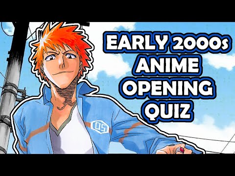 Early to Mid 2000's Anime Openings Quiz (EASY - IMPOSSIBLE) | (100 Openings)