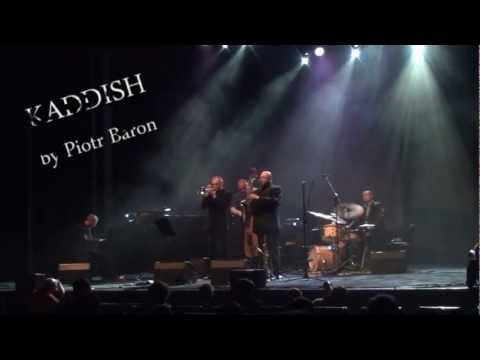 Piotr Baron Quintet - Kaddish - Jazz nad Odrą 2012