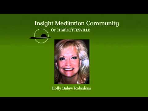 Impermanence:  Letting Go -- On the Cushion and in our Daily Life (Nov 6, 2014)